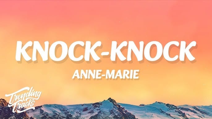 Anne-Marie Knock Knock